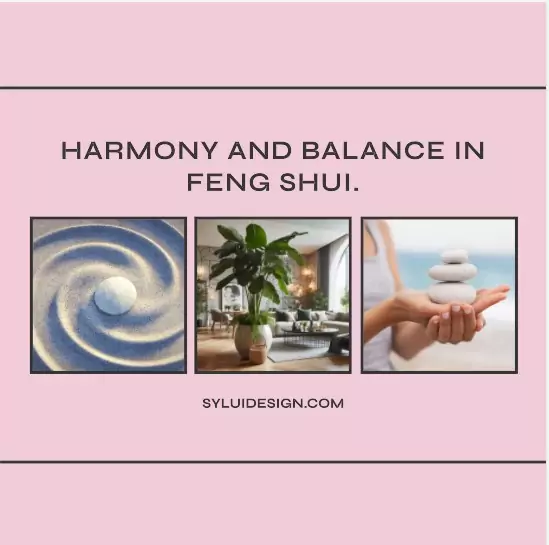 Harmony and Balance in Feng Shui . Create a happy Home