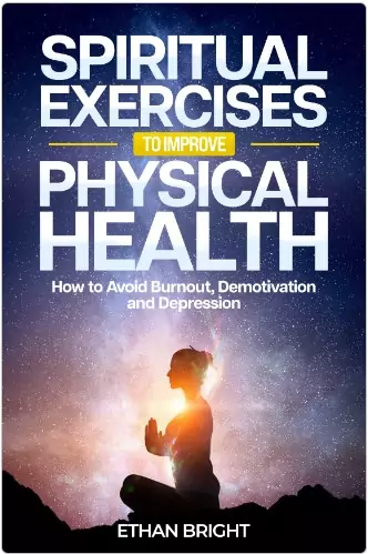 Spiritual exercises to improve physical health .